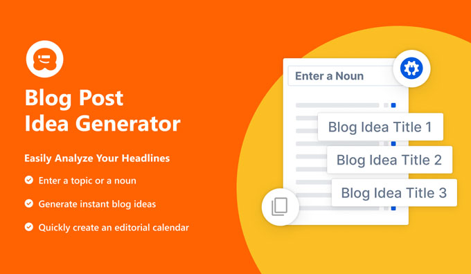 Announcing WPBeginner’s Blog Post Idea Generator – Create Your Yearly Content Calendar in a Second